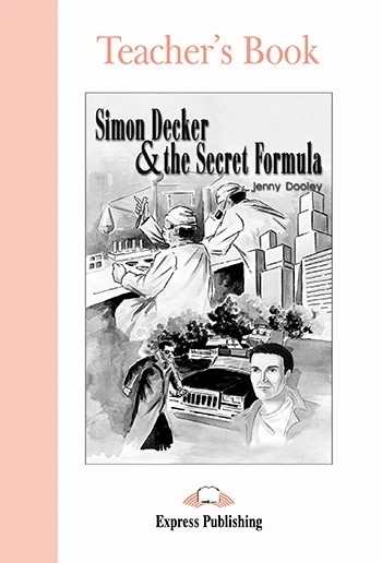 GRADED 1 SIMON DECKER & THE SECRET FORMULA T'SBOOK