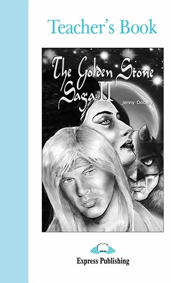 GRADED 4 THE GOLDEN STONE SAGA II TEACHER'S BOOK