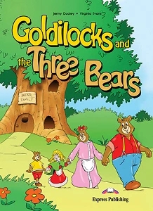 STORYBOOKS GOLDILOCKS AND THE THREE STORY BOOK