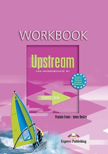 UPSTREAM PRE-INT B1 WORKBOOK