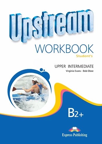 UPSTREAM UPPER-INT.B2+ WORKBOOK STUDENT'S