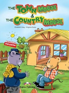 STORYBOOKS THE TOWN MOUSE AND THE COUNTRY MOUSE