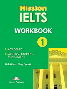 MISSION IELTS 1 WORKBOOK B2