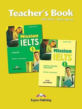 MISSION IELTS 1 TEACHER'S BOOK