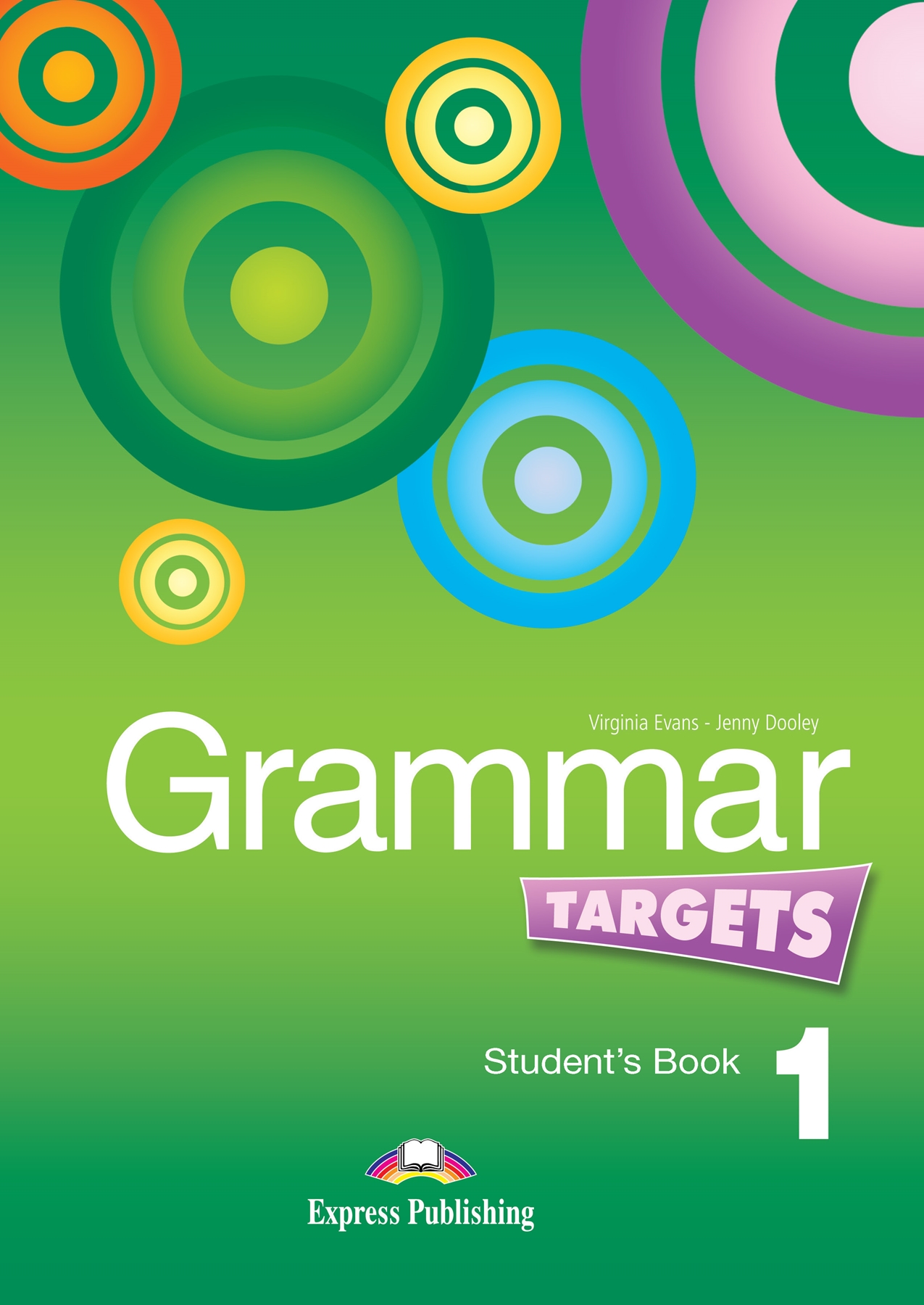 GRAMMAR TARGETS 1 STUDENT'S BOOK