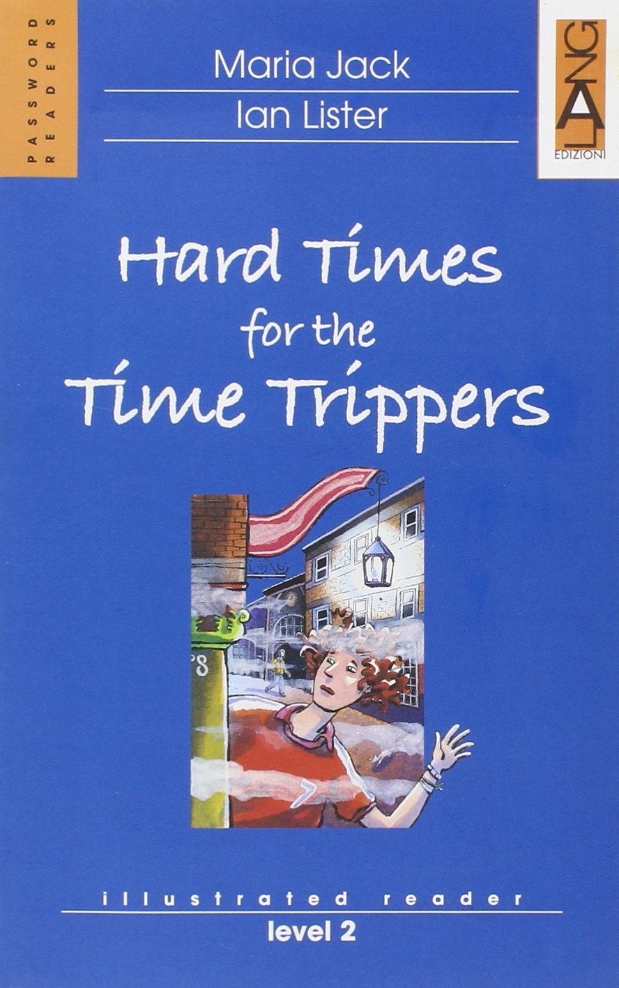 R-(LVL2) HARD TIMES FOR TIME TRIPPERS WITH AUDIO
