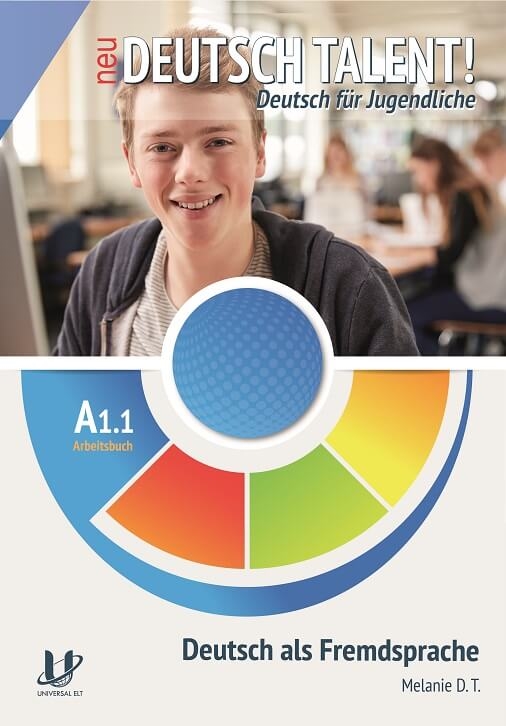 DEUTSCH TALENT! A1.1 ARBEITSBUCH