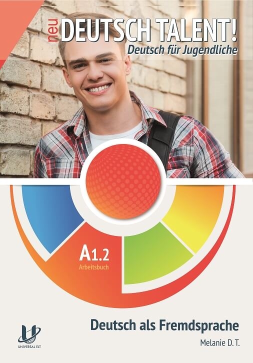 DEUTSCH TALENT! A1.2 ARBEITSBUCH