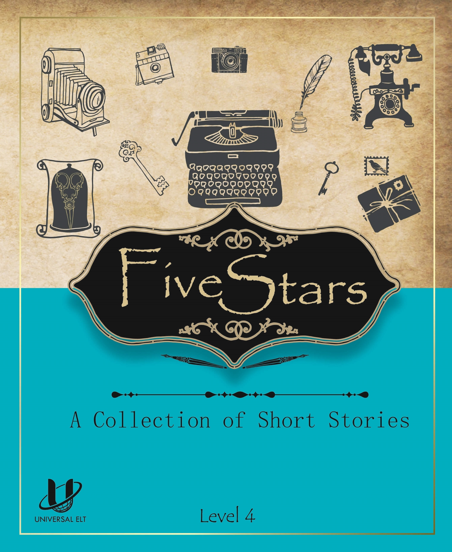 FIVE STARS : A COLLECTION OF SHORT STORIES LEVEL 4
