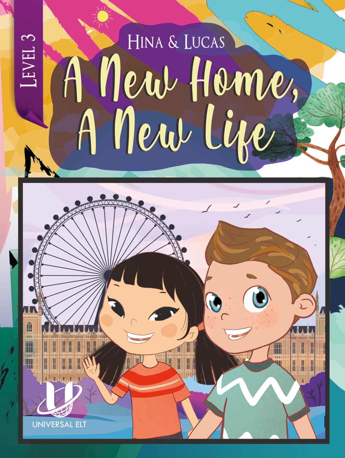 HINA AND LUCAS - A NEW HOME A NEW LIFE (LEVEL 3)