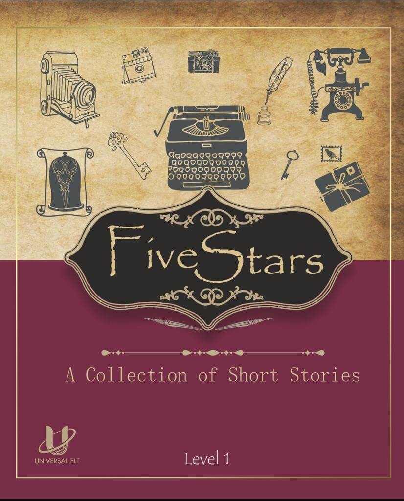 FIVE STARS : A COLLECTION OF SHORT STORIES LEVEL 1