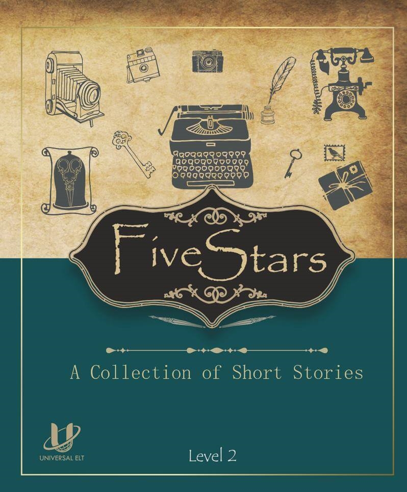 FIVE STARS : A COLLECTION OF SHORT STORIES LEVEL 2