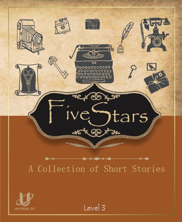 FIVE STARS : A COLLECTION OF SHORT STORIES LEVEL 3