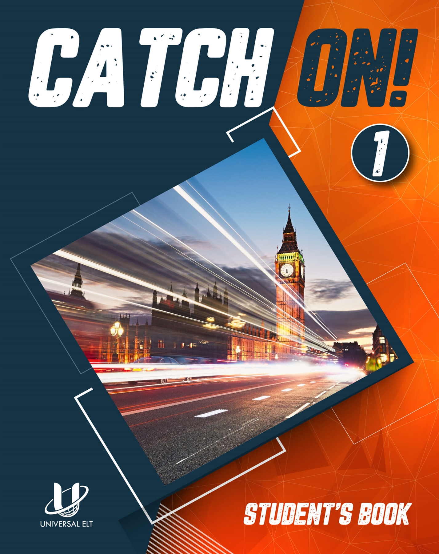 CATCH ON! 1 STUDENT'S BOOK