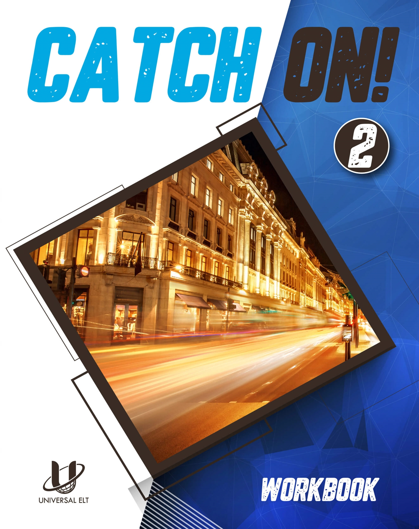 CATCH ON! 2 WORKBOOK