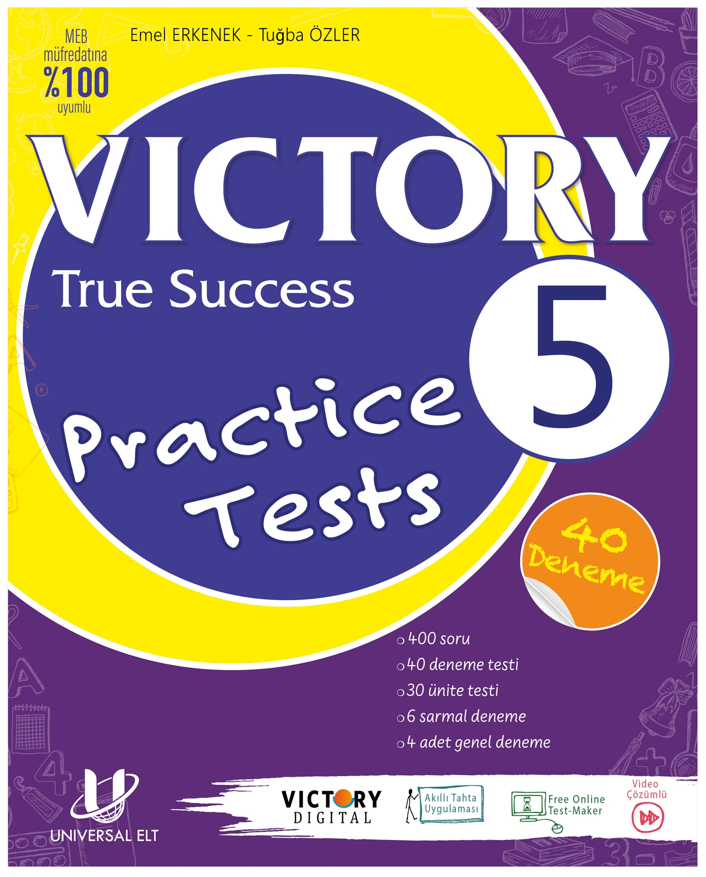 VICTORY 5 TRUE SUCCESS PRACTICE TESTS (40 DENEME)