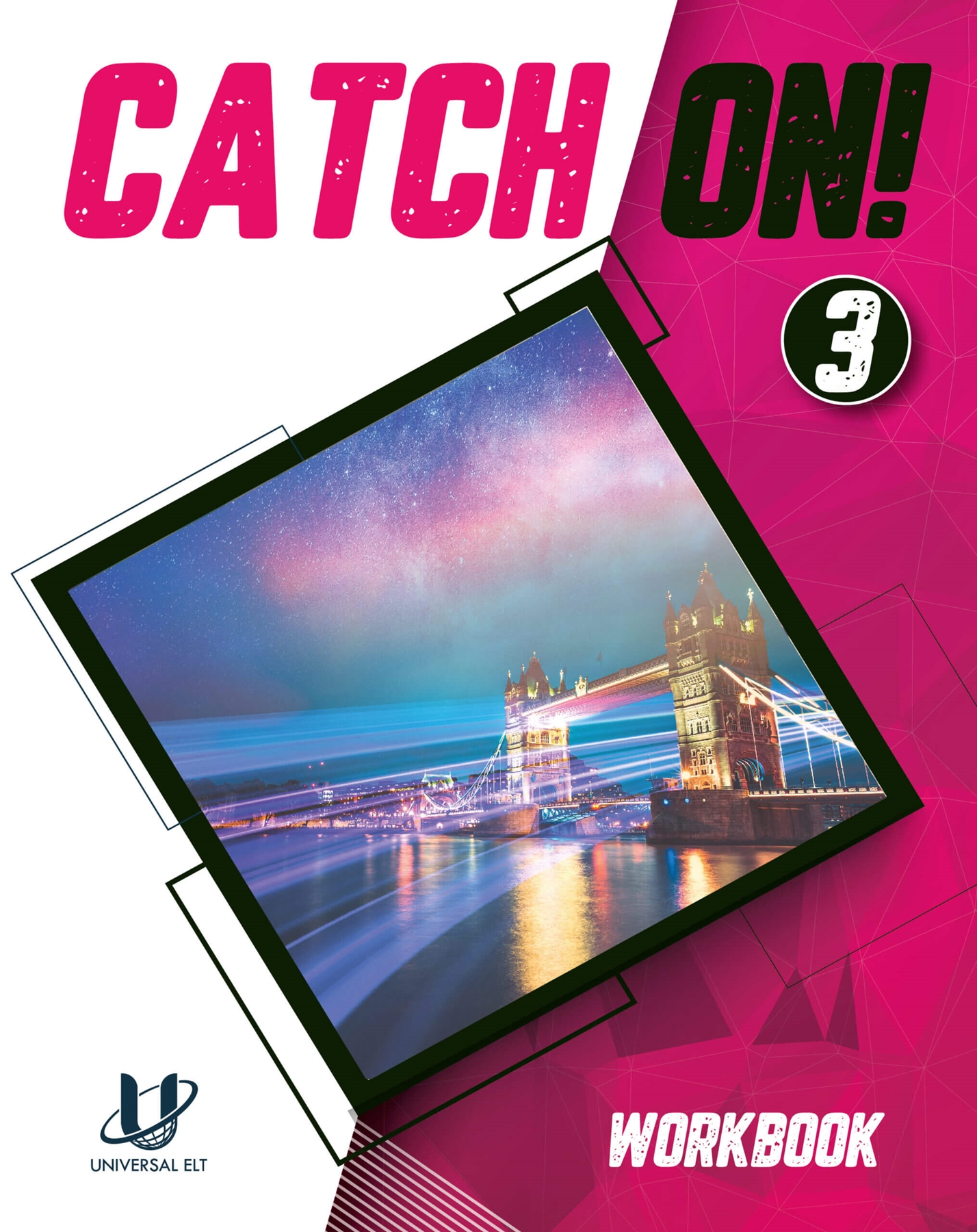 CATCH ON! 3 WORKBOOK