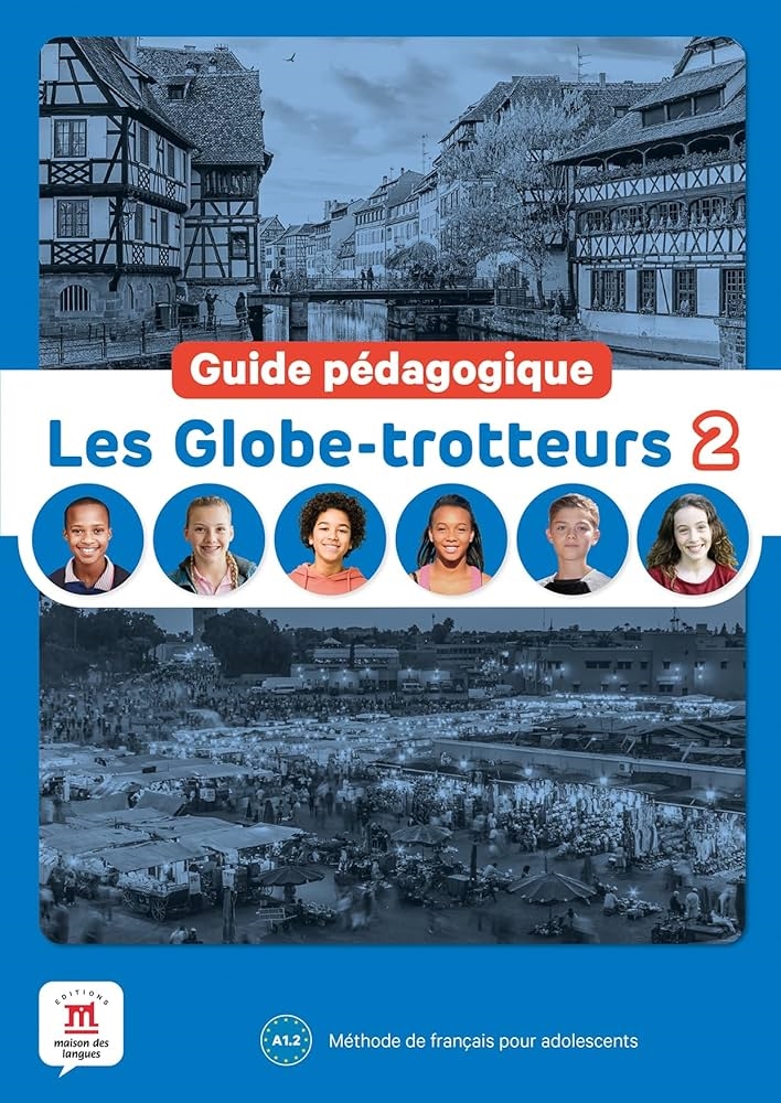 LES GLOBE TROTTEURS 2 GUIDE PEDAGOGIQUE