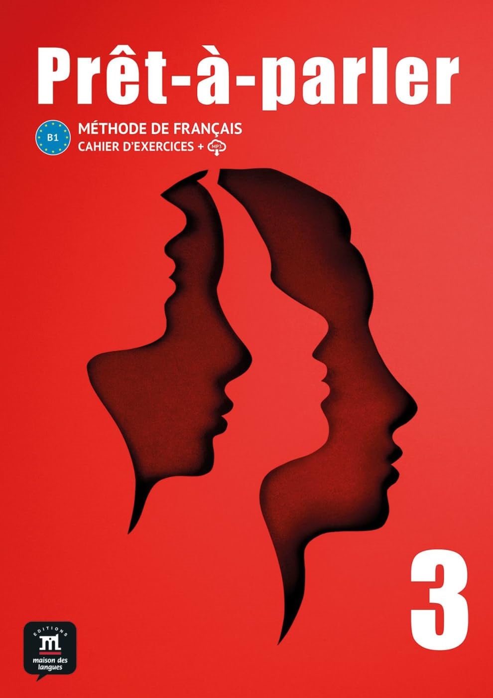 PRET A PARLER 3 CAHIER DEXERCICES