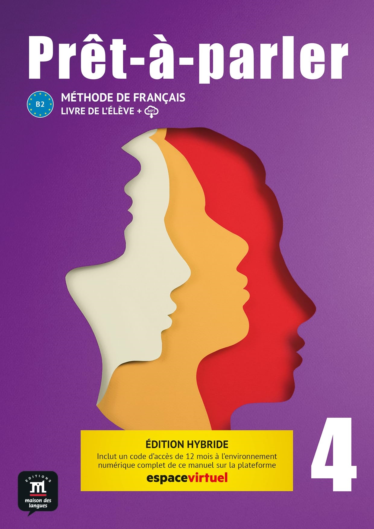 PRET A PARLER 4 ED. HYBRIDE LIVRE DE LELEVE