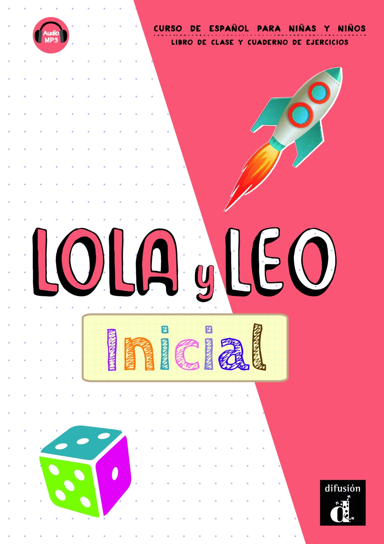 LOLA Y LEO INICIAL LIBRO DEL ALUMNO+EJERCICIOS