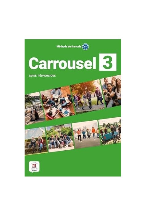 CARROUSEL 3 GUIDE PÉDAGOGIQUE