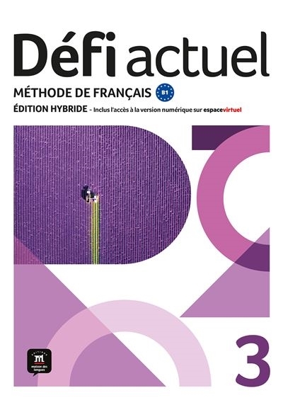 DEFI ACTUEL 3 ED. HYBRIDE LIVRE DE LELEVE