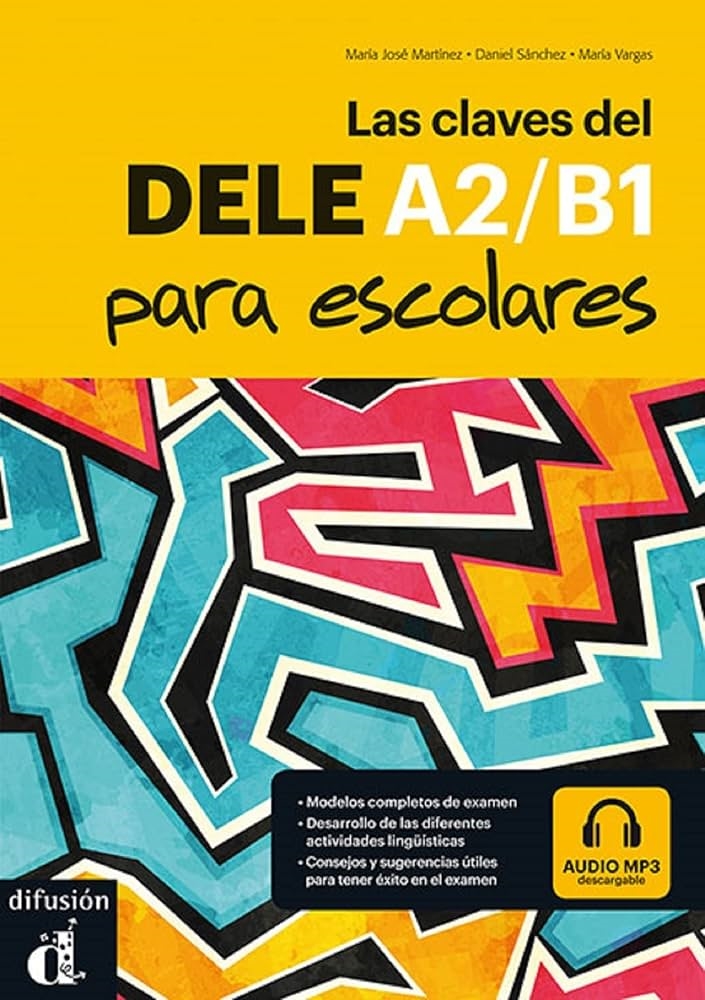 LAS CLAVES DEL NUEVO DELE ESCOLAR A2-B1 CD