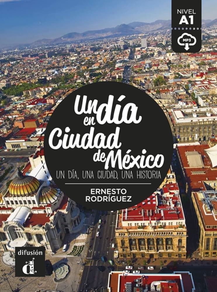 UN DIA EN CIUDAD DE MEXICO