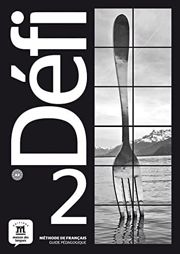 DefI 2 GuIde pédagogIque