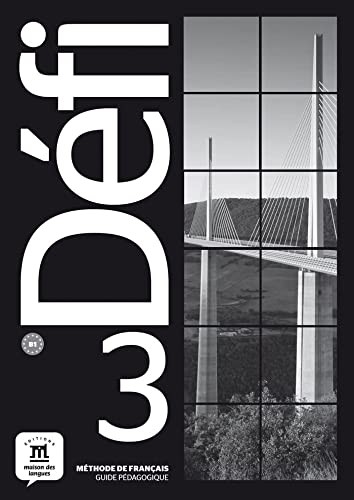 DefI 3 GuIde pédagogIque