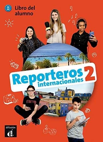 REPORTEROS INTERNACIONALES 2 LIBRO DEL ALUMNO + CD