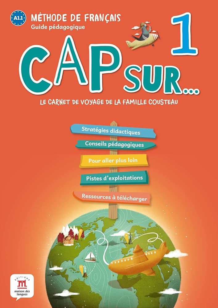CAP SUR... 1 A1.1 GUIDE PEDAGOGIQUE