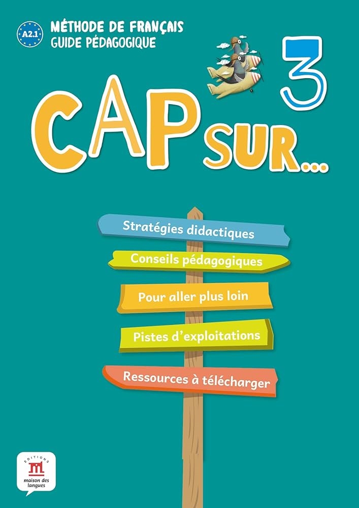 CAP SUR... 3 A2.1 GUIDE PEDAGOGIQUE