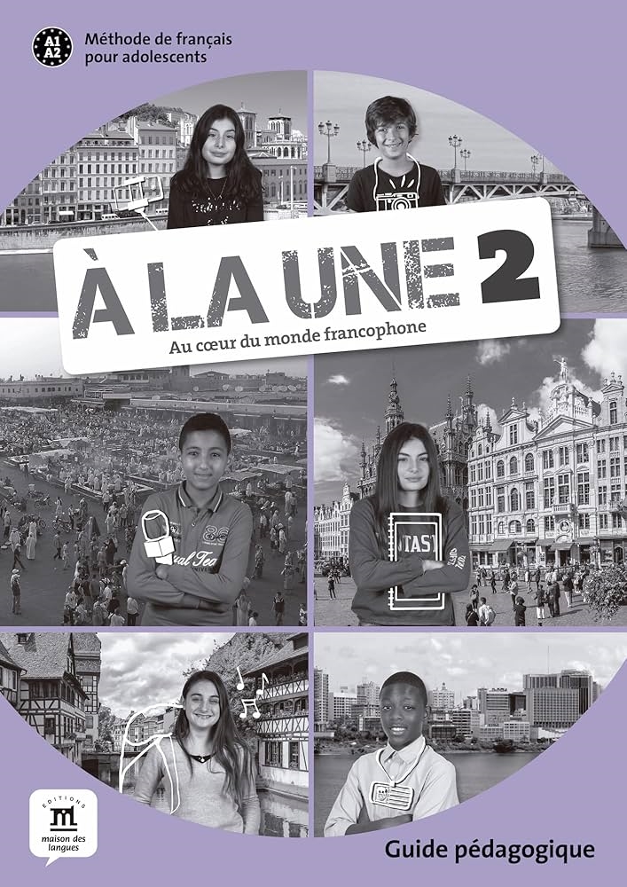 A la une 2 GuIde pédagogIque