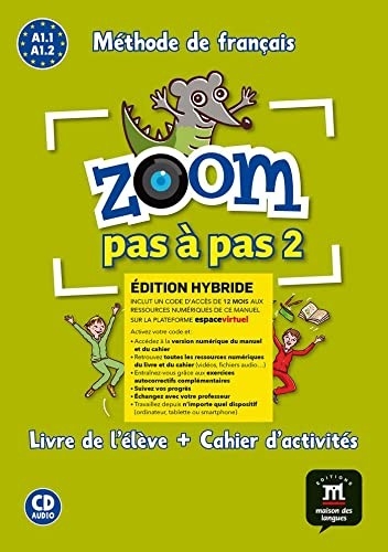 ZOOM PAS A PAS 2 ED. HYBRIDE LIVRE + CAHIER