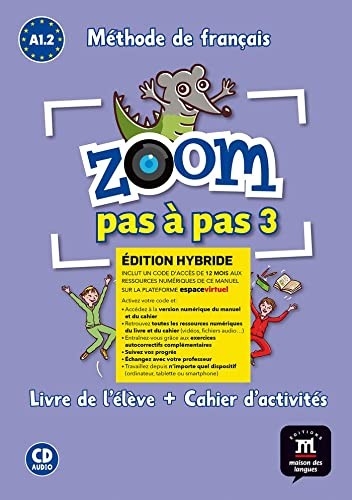 ZOOM PAS A PAS 3 ED. HYBRIDE LIVRE + CAHIER