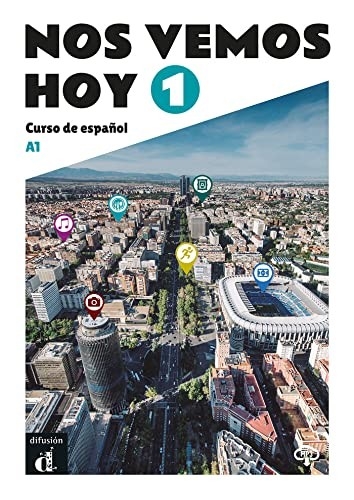 NOS VEMOS HOY 1 EdIcIón para estudIantes A1