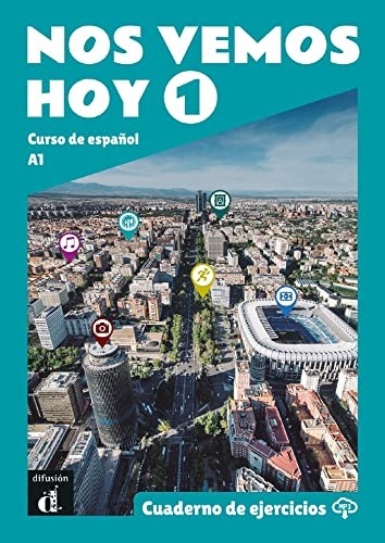 NOS VEMOS HOY 1. EJERCICIOS