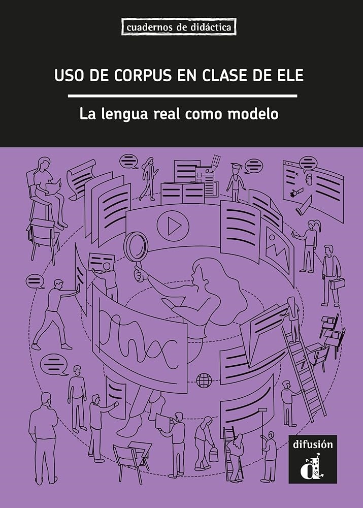 EL USO DE CORPUS EN CLASE DE ELE.LA LENGUA REAL CO