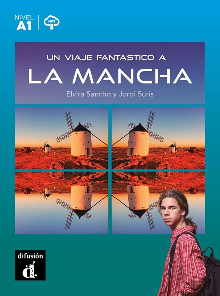 UN VıAJE FANTASTıCO A LA MANCHA