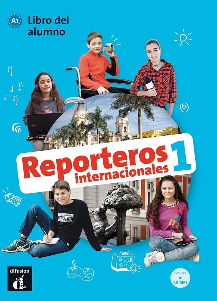 REPORTEROS INTERNACIONALES 1 LIBRO ALUMNO HIBRIDA