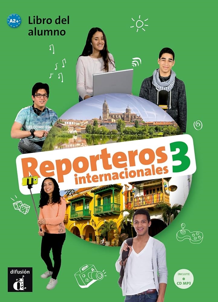 REPORTEROS INTERNACIONALES 3 LIBRO ALUMNO HYBRIDA