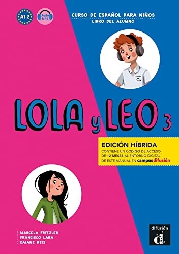 LOLA Y LEO 3 ED. HIBRIDA LIBRO DEL ALUMNO