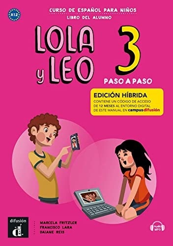 LOLA Y LEO PASO A PASO 3 ED. HIBRIDA ALUMNO