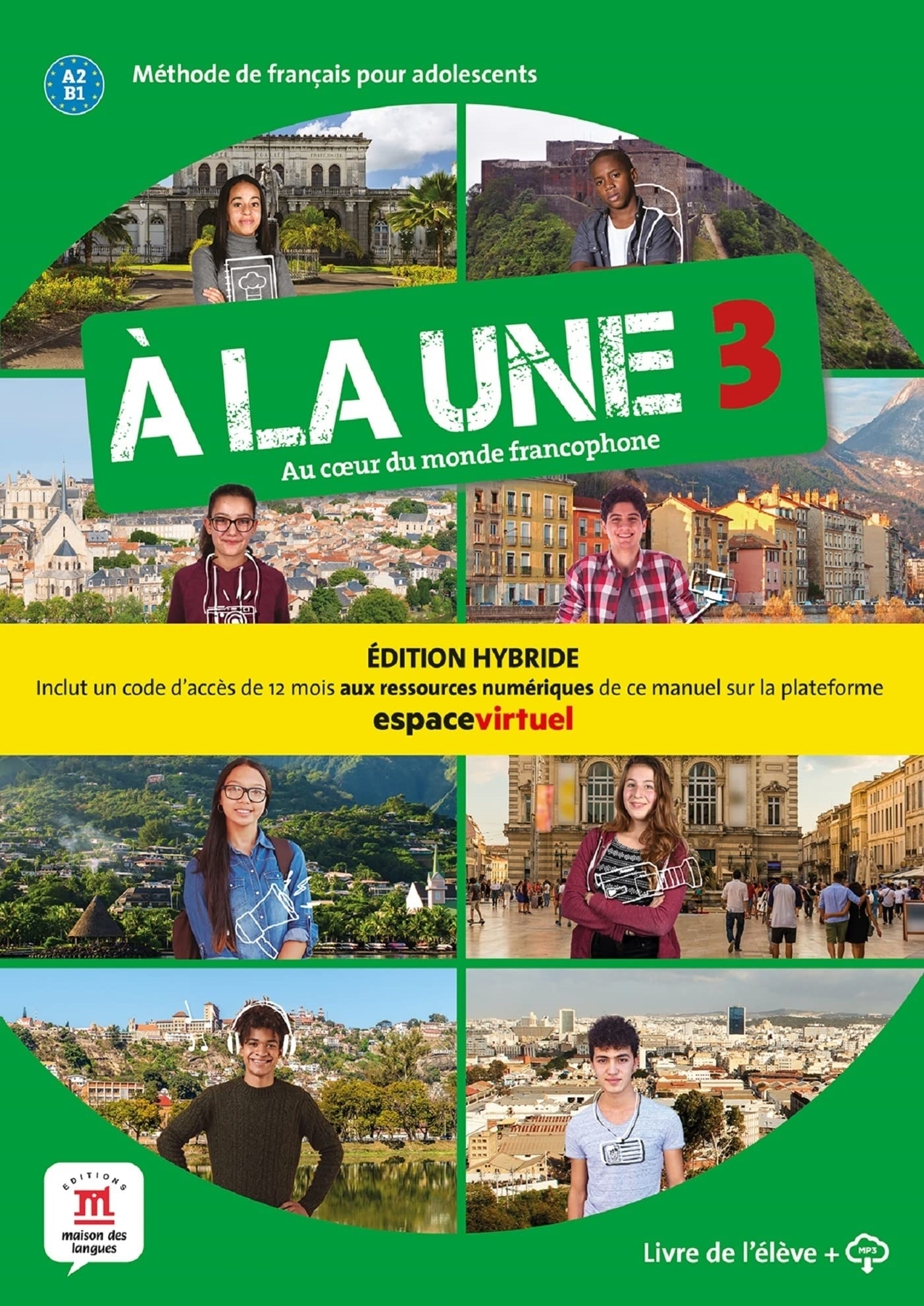 A LA UNE 3 ED. HYBRIDE LIVRE DE I ELEVE