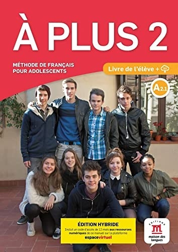 A PLUS 2 ED. HYBRIDE LIVRE DE LELEVE
