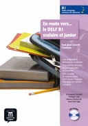 EN ROUTE VERS LE DELF SCOLAIRE ET JUNIOR B1 LIVRE