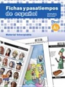 FICHAS Y PASATIEMPOS DE ELE A1