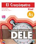 EDI-EL CRONOMETRO NIVEL A1 DELE LIBRO+CD